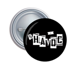 The Havoc - 1" Button